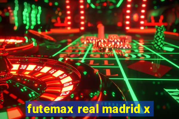 futemax real madrid x